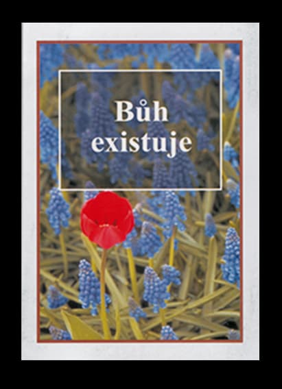 Boh existuje