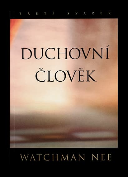 Duchovní člověk III.