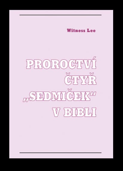 Proroctví čtyř "sedmiček" v Bibli