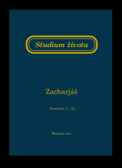 Studium života v knihe Zachariáš