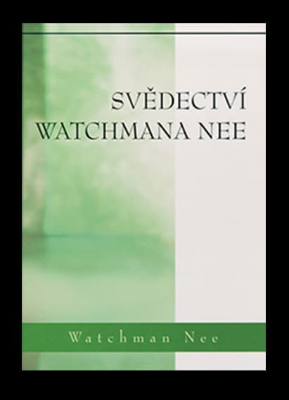 Svědectví Watchmana Nee